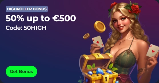 Highroller bonus 50% up to €500 with code 50HIGH, featuring a woman with cards and treasure