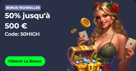 Casino bonus offer: 50% up to €500 with code 50HIGH