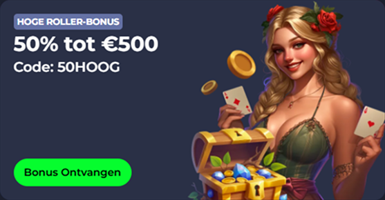 High roller bonus: 50% up to €500 with code 50HOOG. Woman with cards and treasure chest.