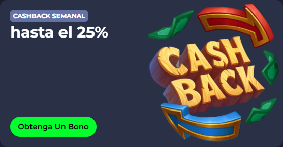 Cashback semanal hasta el 25% with a "Obtenga Un Bono" button