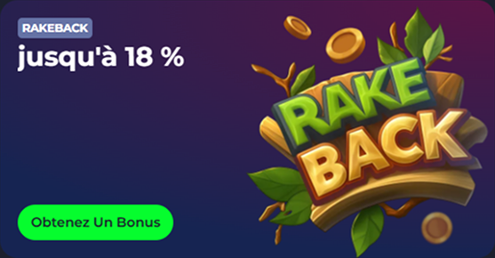 Rakeback offer up to 18% with a "Obtenez Un Bonus" button